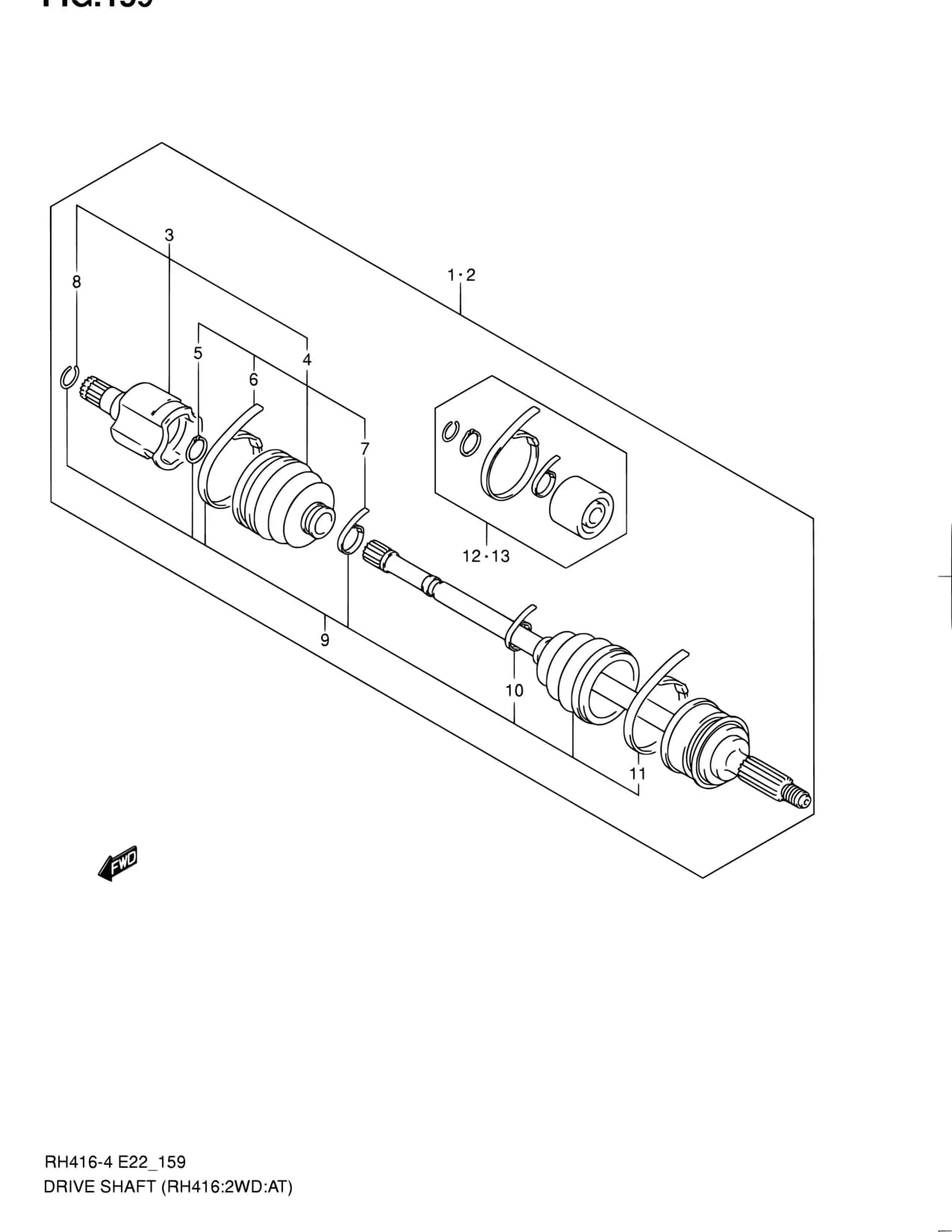 RH416-4 — Suspension › 159 - DRIVE SHAFT (RH416:2WD:AT)